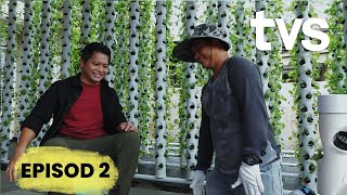 EPISOD 2 | KEDIAMAN AGRO | TVS ENTERTAINMENT