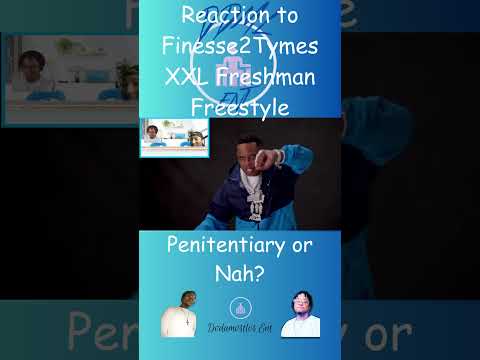 Reaction To Finesse2Tymes 2023 XXL Freshman Freestyle #Shorts - YouTube