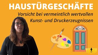 Haustürgeschäfte: Vorsicht bei vermeintlich wertvollen Kunst- und Druckerzeugnissen