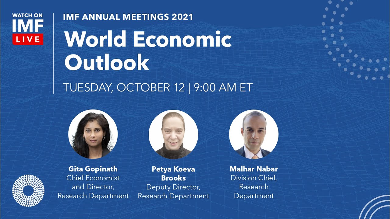 World Economic Outlook, October 2021 - YouTube