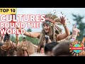 The 10 Most Interesting Cultures in the World | Factoidz