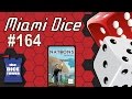 Miami Dice, Episode 164 - Nations: the Dice Game