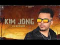 New Punjabi Song 2024 | HS Dhillon -Kim Jong (Kim Jong) Pal 74 Production  | Latest Punjabi Song