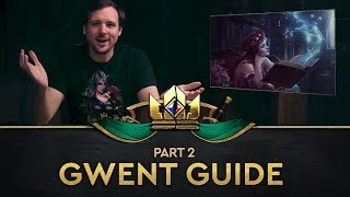 GWENT Guide: Part 2 - Advanced Deck Building