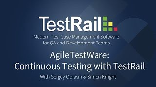 AgileTestWare Continuous Testing with TestRail