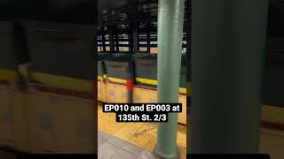 EP010 and EP003 at 135th St. #nyctransit #nycsubway #nyc #harlem #railfan #railfanning