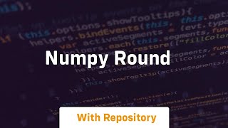 numpy round