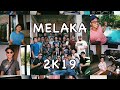 Melaka 2019