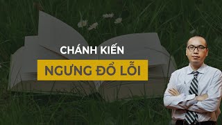 Sức mạnh của KỶ LUẬT BẢN THÂN, THAY ĐỔI chứ đừng ĐỔ LỖI | Chánh Kiến - Trần Việt Quân