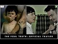 The Foul Truth - Official Trailer - A film on MALE RAPE