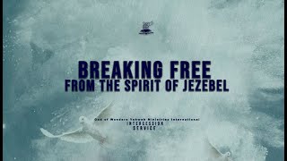 BREAKING FREE FROM THE SPIRIT OF JEZEBEL    ||  PASTOR VINCENT MUWANGUZI MULEMBEGWE