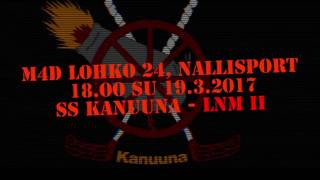 M4D: LNM II - SS Kanuuna (19.3.2017)