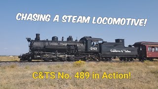 Cumbres and Toltec 489: Chasing Steam Through the Desert!