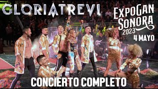 Concierto Completo Gloria Trevi Palenque de la ExpoGan Sonora 2023 Tour Isla Divina 4 Mayo 2023
