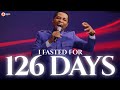 I FASTED FOR 126 DAYS, HEAR WHAT HAPPENED TO ME || APOSTLE MICHAEL OROKPO