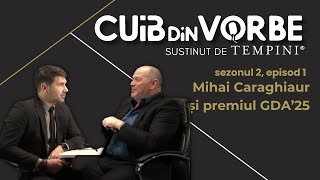 Cuib din Vorbe - SEZONUL 2, EP.1 - Mihai Caraghiaur și premiul German Design Awards 2025