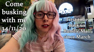 First Rundle Mall busk since March! - Come busking with me - 14th November, 2020