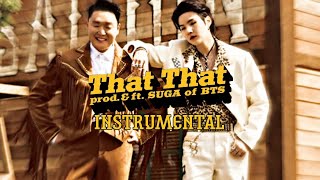 PSY ft.Suga - That' That' : Instrumental