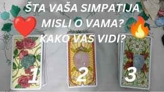 ŠTA VAŠA SIMPATIJA MISLI O VAMA I KAKO VAS VIDI? ❤️🔥✨ IZABERI KARTU - TAROT