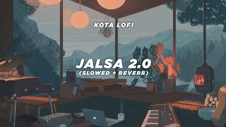 Jalsa 2.0 (Slowed+Reverb) - Satinder Sartaaj | Kota Lofi