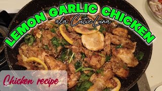 LEMON GARLIC CHICKEN || HOW TO COOK LEMON GARLIC CHICKEN || CHICKEN RECIPE || LEMON CHICKEN