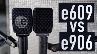 Sennheiser e609 vs e906