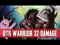 Calculated 32 Damage OTK Warrior