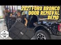 2021 Ford Bronco Door Removal Demo - Detailed With Tips | Our Bronco Life