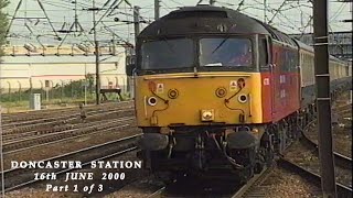 BR in the 2000s Doncaster Station  on 16th June 2000 (Part 1 of 3)