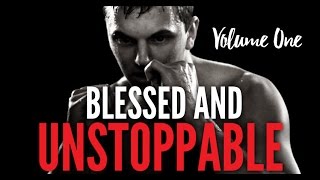 Blessed And Unstoppable Volume #1 (Powerful Motivational Video By Billy Alsbrooks)