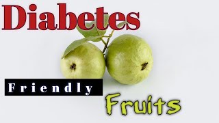 #मधुमेह में खून में शर्करा कंट्रोल रखने वाले फल / Diabetes  #Fruits#