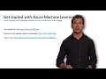 get started with azure machine learning