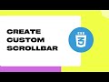 CSS Scrollbar Styling: Transform Your Scrollbars with Custom Designs