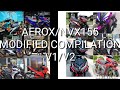 AEROX/NVX 155 modified compilation v1/v2 2022 the best of the best