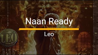 Naan Ready Song Karaoke | Leo | Tamil Song Karaoke | Thalapathy Vijay | Lokesh | Anirudh Ravichander