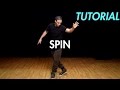 How to Spin (Hip Hop Dance Moves Tutorial) | Mihran Kirakosian