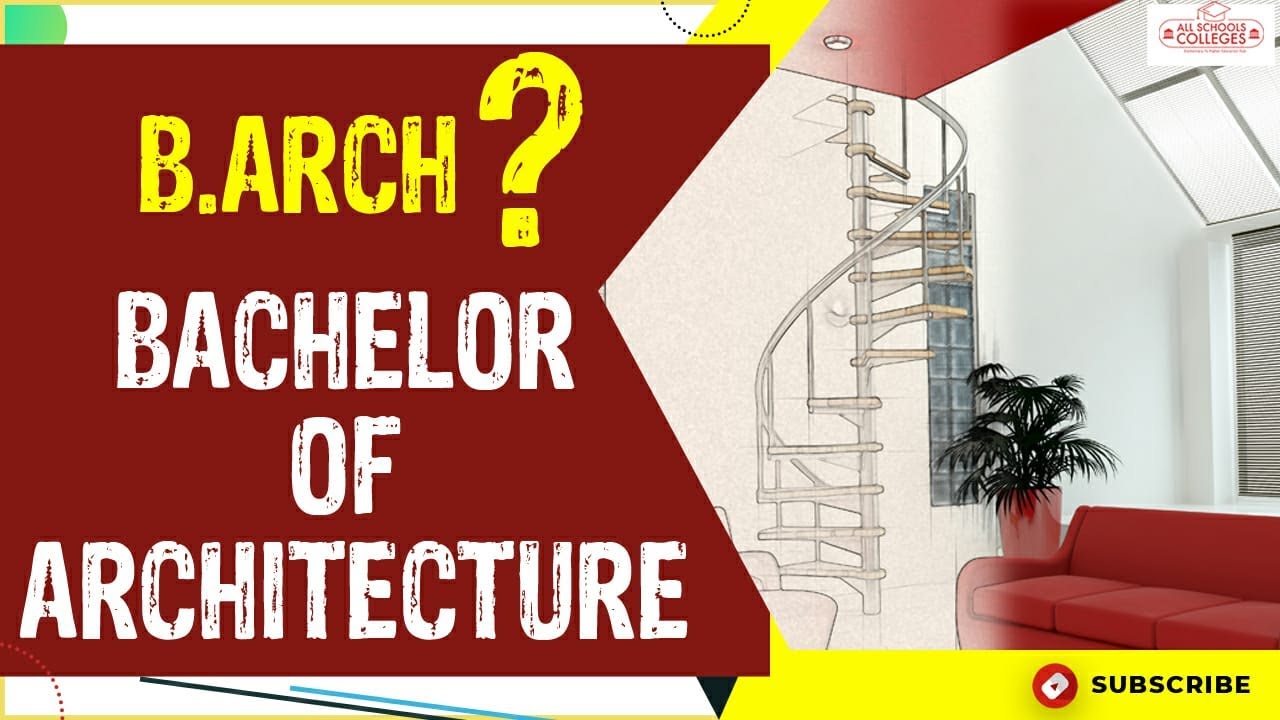 Bachelor Of Architecture (B.Arch) - Courses, Entrance Exams ...