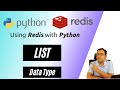 Python Redis - The Redis List Data Type - Using Redis from Python Programming Language