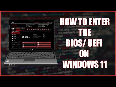 How to access BIOS/UEFI in Windows 11