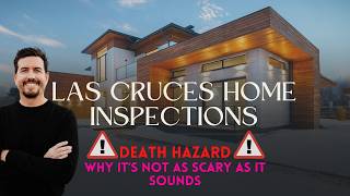 Inspection Issues That Scare Buyers (But Are Normal in Las Cruces) | Las Cruces Real Estate