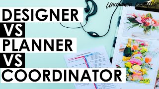 What's the Difference and Who to Hire: Wedding Coordinator vs. Planner vs. Designer