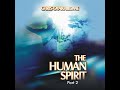 the human spirit pt. 2 live