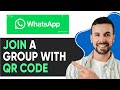 NEW! HOW TO JOIN A WHATSAPP GROUP WITH QR CODE 2025! (EASY)