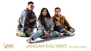 Greatest Hits ǀ Lingua - Jangan Kau Henti (2019 version)