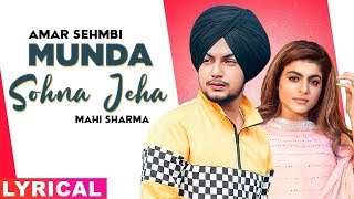 Munda Sohna Jeha (Lyrical) | Amar Sehmbi | Desi Crew | Latest Punjabi Songs 2020