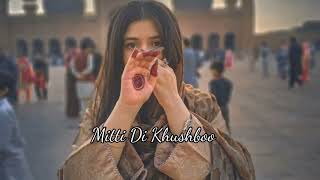 Mitti Di Khushboo [reverb slowed] Feelsong #reverb