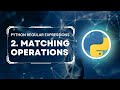 Python Regular Expressions Tutorial #2: Pattern Matching