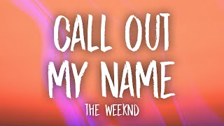 The Weeknd - Call Out My Name (sped up/tiktok version) Lyrics | guess i was just another pit stop