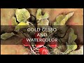 Using Gold Gesso - Watercolor Lesson with Karlyn Holman