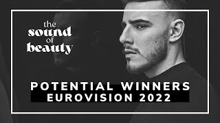 EUROVISION 2022 | 5 POTENTIAL WINNER W/ COMMENTS | ESC 2022